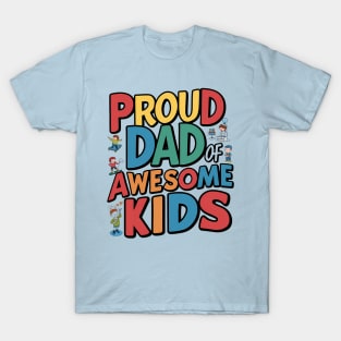 Proud Dad of Awesome Kids T-Shirt